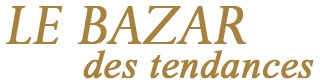 Bazar Des Tendances